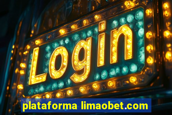 plataforma limaobet.com